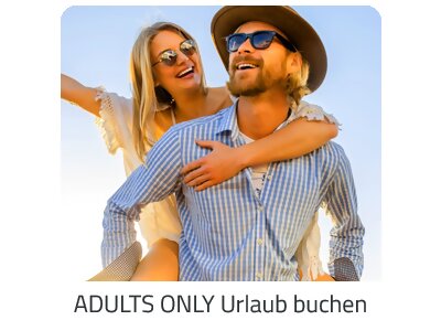 Adults only Urlaub auf https://www.trip-familienurlaub.com buchen